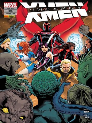 cover image of Uncanny X-Men 3--Bedrohte Spezies
